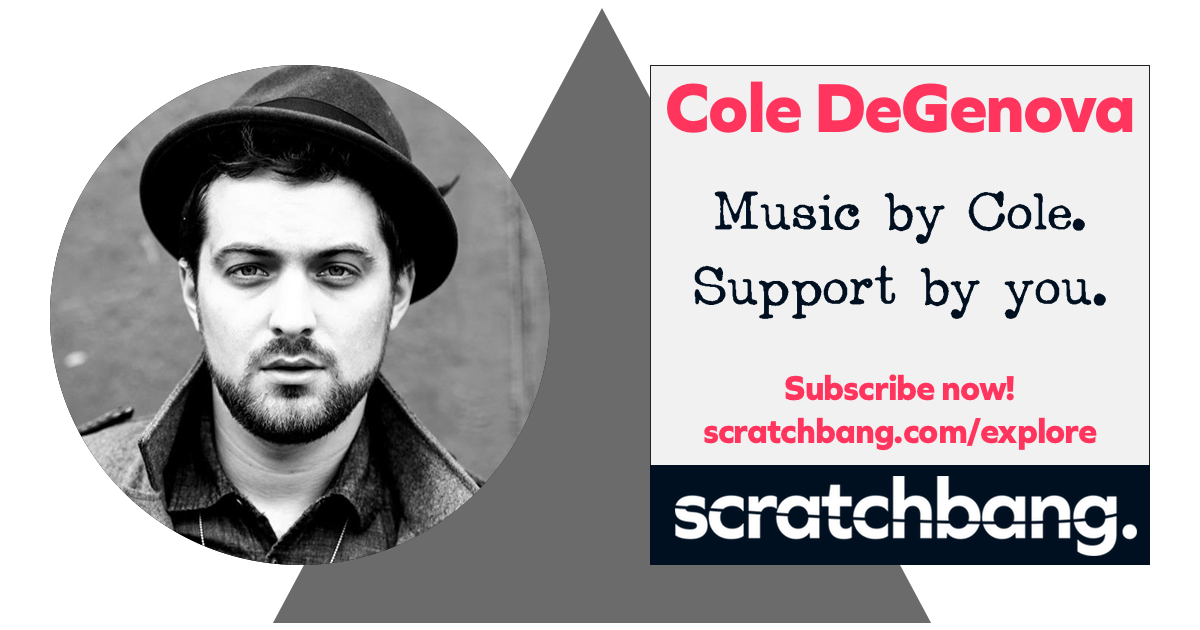 Cole DeGenova, musician on ScratchBang. Music by Cole. Support by you. Subscribe now!