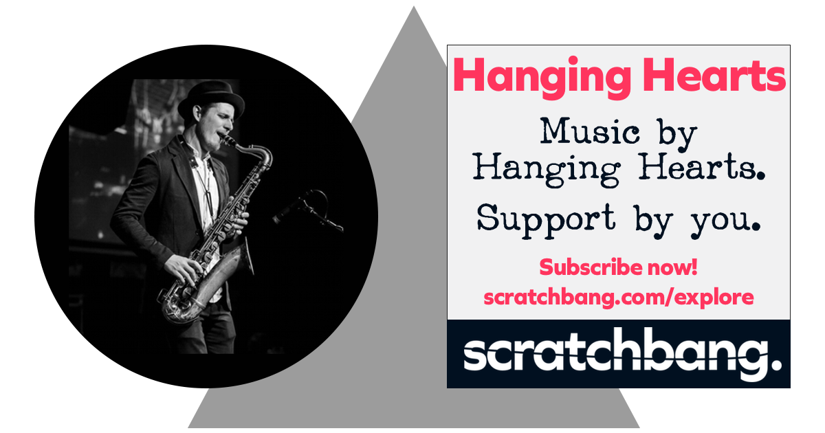 Hanging Hearts, musicians on ScratchBang. Music by Hanging Hearts. Support by you. Subscribe now!