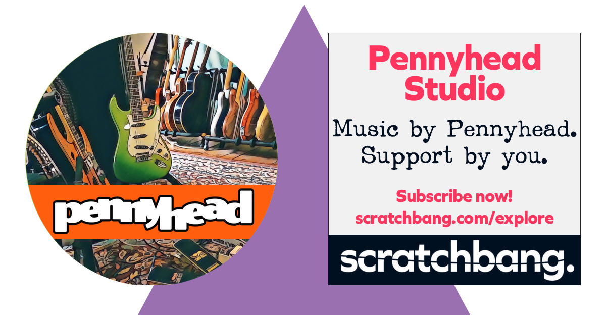 Pennyhead Studio on ScratchBang. Music by Pennyhead. Support by you. Subscribe now!